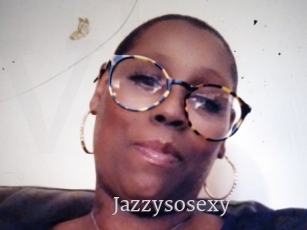 Jazzysosexy