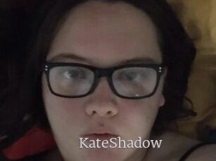 KateShadow