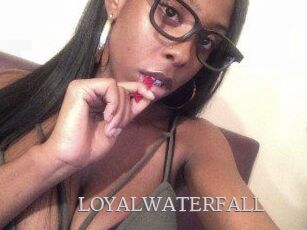 LOYALWATERFALL