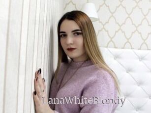 LanaWhiteBlondy