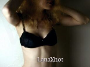 LanaXhot