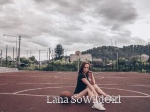 Lana_SoWildGirl