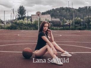 Lana_So_Wild