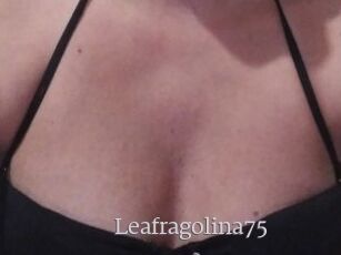 Leafragolina75