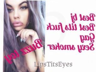 LipsTitsEyes