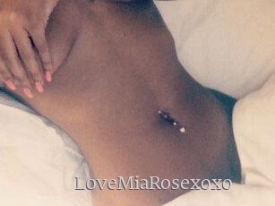 LoveMiaRosexoxo