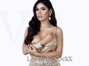 LovelyBigCockX