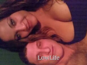 LowLife