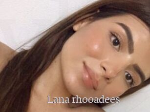 Lana_rhooadees
