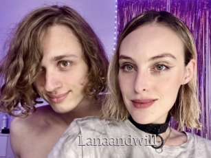Lanaandwill