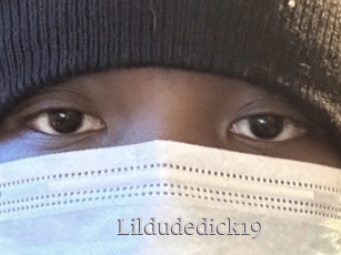Lildudedick19