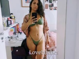 Lovebitches