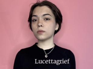 Lucettagrief