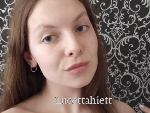 Lucettahiett