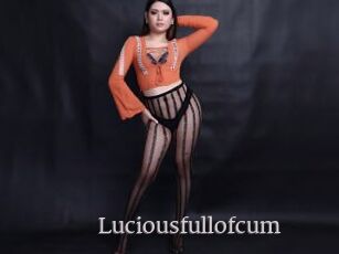 Luciousfullofcum