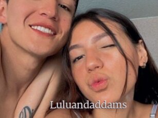 Luluandaddams