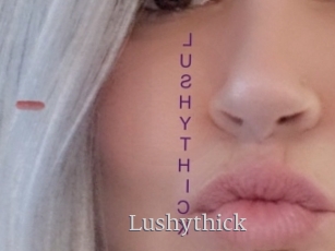 Lushythick