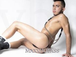 MAXXHOTASS