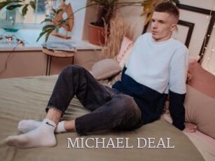MICHAEL_DEAL