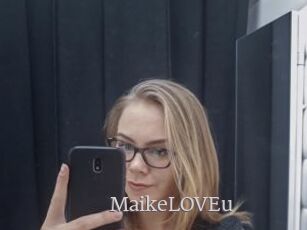 MaikeLOVEu