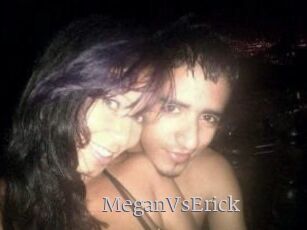 MeganVsErick