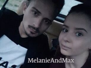 MelanieAndMax