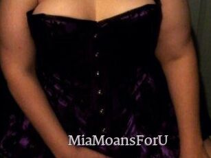 MiaMoansForU