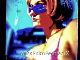 MissFuknPeerfectX