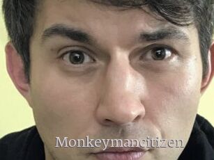 Monkeymancitizen