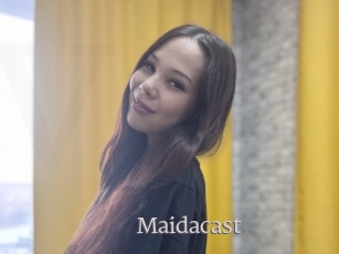 Maidacast