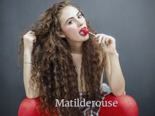 Matilderouse