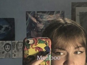 Meelooo