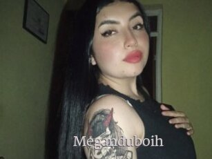 Meganduboih