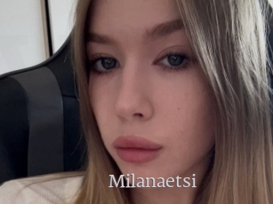 Milanaetsi