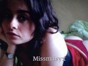 Missmaisyx