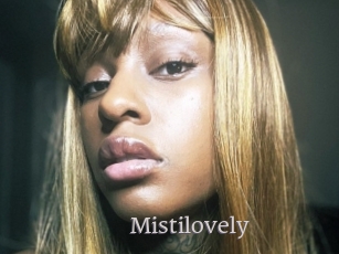 Mistilovely