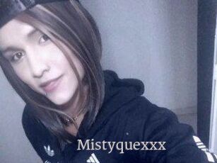 Mistyquexxx