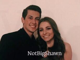 NotBigShawn