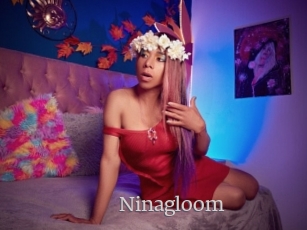 Ninagloom