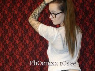 PhOenixx_rOsee