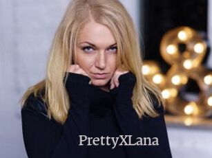 PrettyXLana
