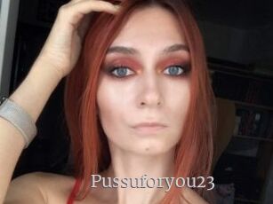 Pussuforyou23