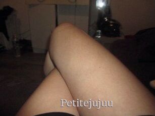 Petitejujuu