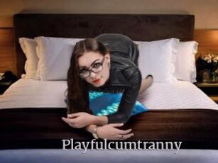 Playfulcumtranny