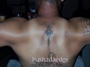 Push2daedge