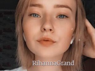 RihannaGrand