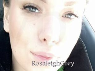 RosaleighGrey