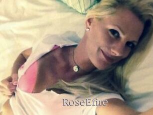 RoseEfire