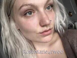 RoseMarie4two0