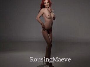 RousingMaeve